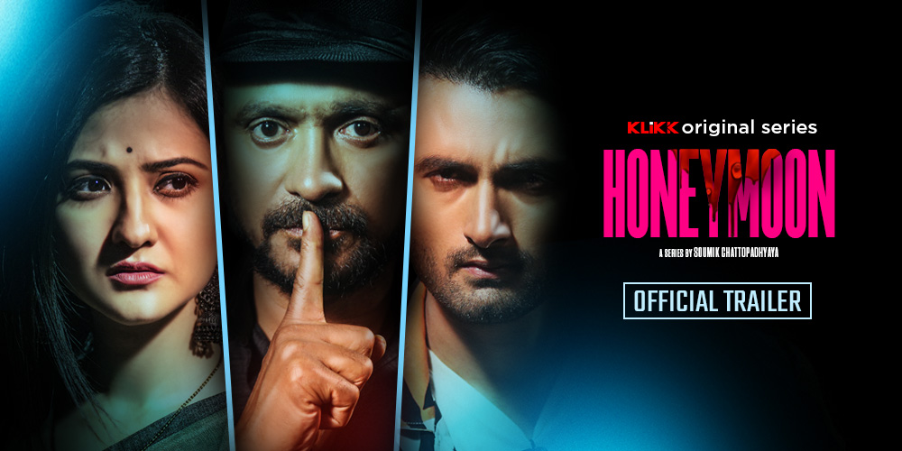 Honeymoon Official Trailer Watch Bengali Movie Online Bengali Ott Klikk